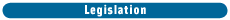 Legislation